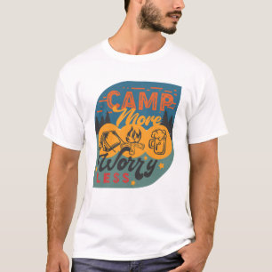 T-shirt Camp Plus S'Inquiéter Moins