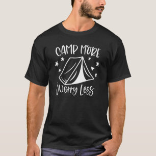 T-shirt Camp Plus S'Inquiéter Moins Heureux Camper Camp Fu