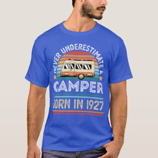 T-shirt Camper born 1927 100th Birthday camping Gift frien