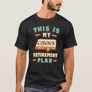 T-shirt Camper Camping Motorhome Rv Voici Ma Retraite