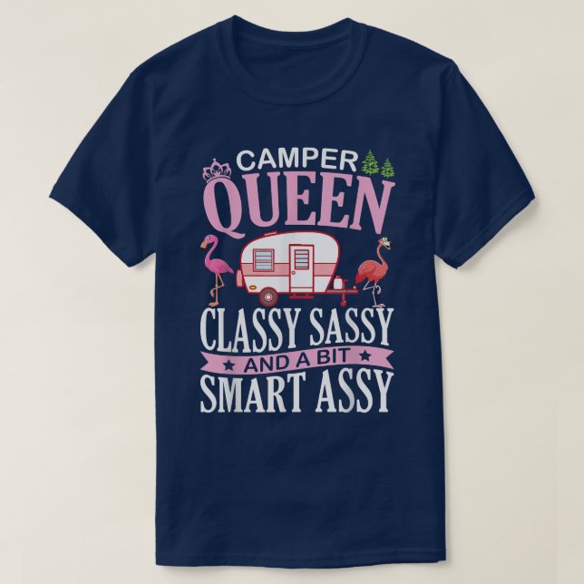 T-shirt Camper Queen Classy Sassy & A Bit Samrt Assy Nana  (Design devant)