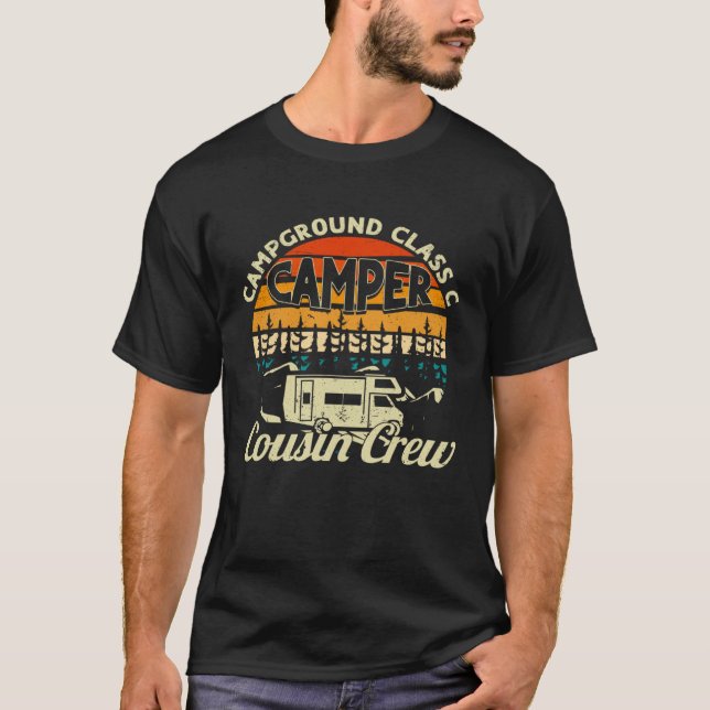 T-shirt Campground Class C Camper Cousin Crew RV Camping B (Devant)