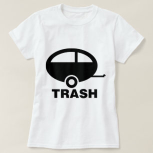 T-shirt Camping de voyage du ~ rv de déchets de remorque