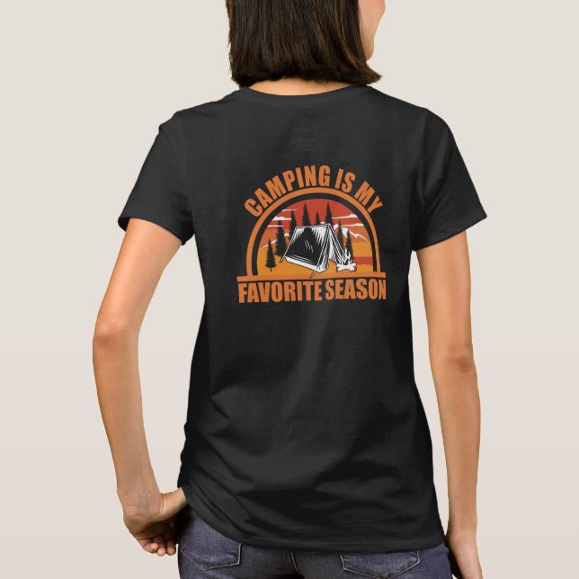 T-shirt Camping est ma saison préférée drôle slogan de cam (Dos)