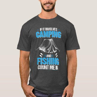 T-shirt Camping et pêche drôle drôle
