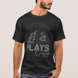 T-shirt Camping et Randonnée - Joue toujours à l'extérieur