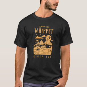 T-shirt Camping Et Whippet Kinda Day Snap Chien