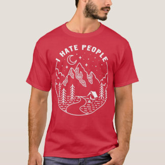 T-shirt Camping I Hate People Mountain Camping Lovers Gif