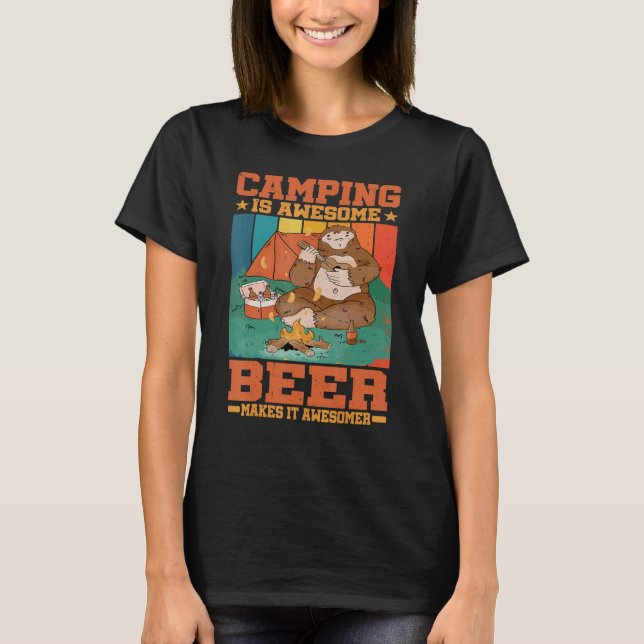 T-shirt Camping Is Awesome  Beer Makes It Awesomer   (Devant)