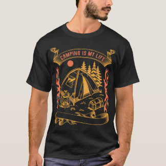 T-shirt Camping Is My Life