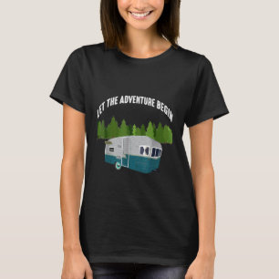 T-shirt Camping Laisser L'Aventure Commencer Travel Traile