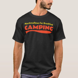 T-shirt Camping Marshmallows for breakfast Funny