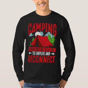 T-shirt Camping où la nature vous dit de débrancher et de