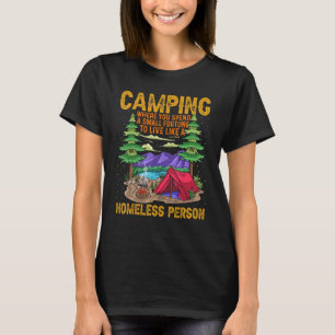 T-shirt Camping Où Vous Dépensez Une Petite Fortune Pour V