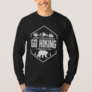 T-shirt Camping Randonnée Tee Go Randonnée Bear Kills You