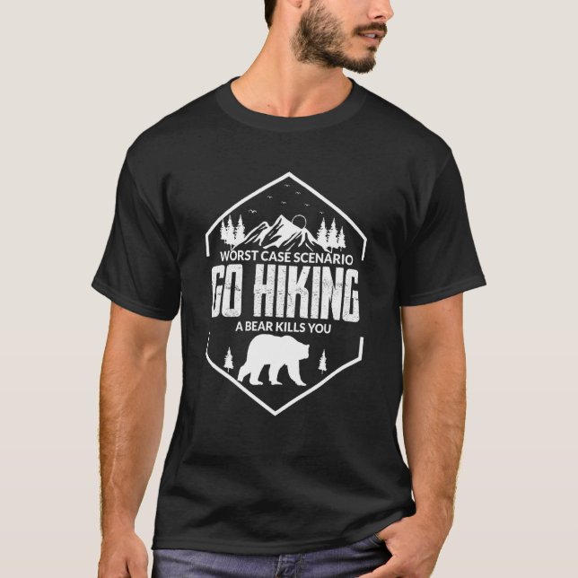 T-shirt Camping Randonnée Tee Go Randonnée Bear Kills You  (Devant)