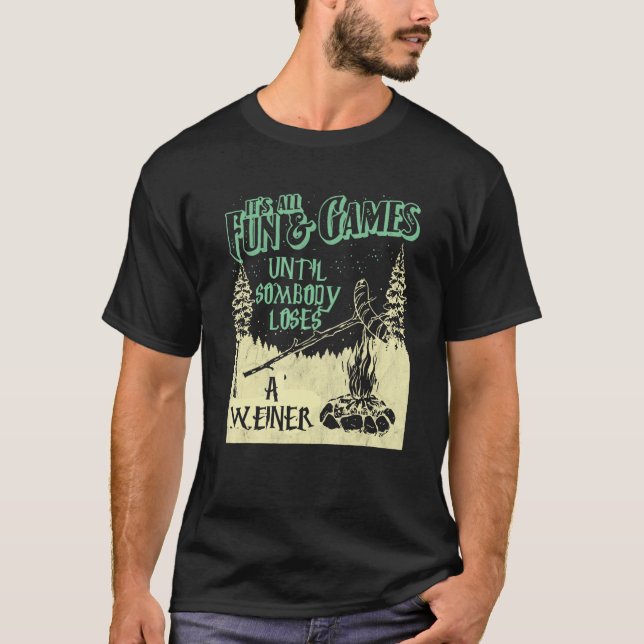 T-shirt Camping Tous Les Jeux Amusants Jusqu'À Ce Que Quel (Devant)