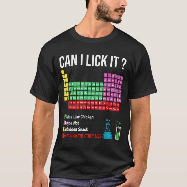T-shirt Can I Lick It Periodic Table Chart Science Teacher (Devant)