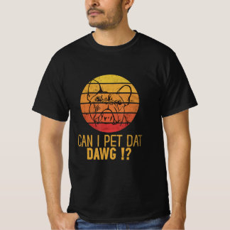 T-shirt Can I Pet Dat Daw Bulldog Funny Dog Lover Venin.