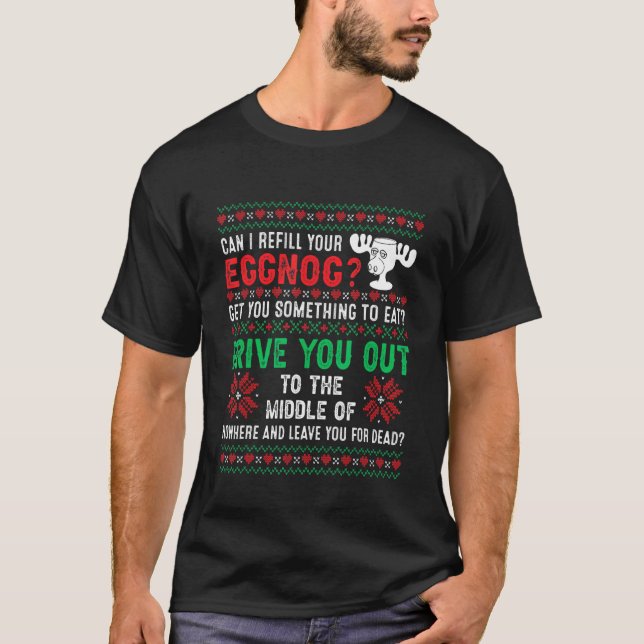 T-shirt Can I Refill Your Eggnog   Ugly Christmas Holidays (Devant)