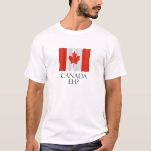 T-shirt Canada Eh?