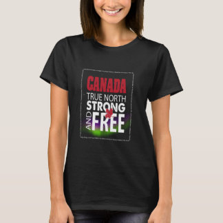 T-shirt Canada Fière, Fête du Canada, Véritable Nord Fort 