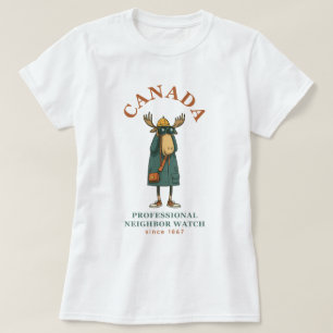 T-shirt Canada Moose Neighbours Watch