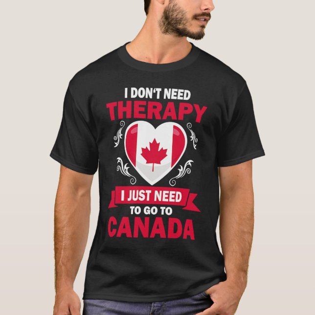 T-shirt Canadian Flag Vacation  Therapy Funny Canada (Devant)
