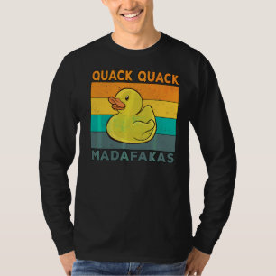 T-shirt Canard Duck Sayings Caoutchouc Canard Quack Canard