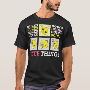T-shirt Canards Faire des choses mignonnes drôles modèles 