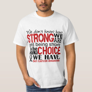 T-shirt Cancer de la peau comme nous forts sommes