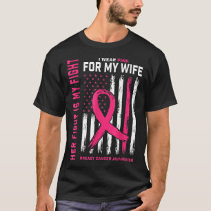 T-shirt Cancer du sein Sa lutte est ma lutte Je porte rose