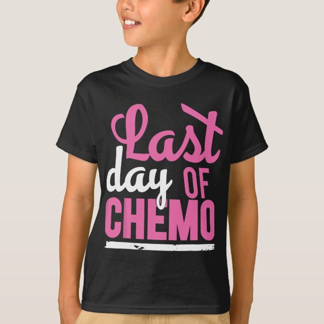 T-shirt Cancer Survivant DERNIÈRE JOURNÉE DU CHEMO Surviva (Devant)