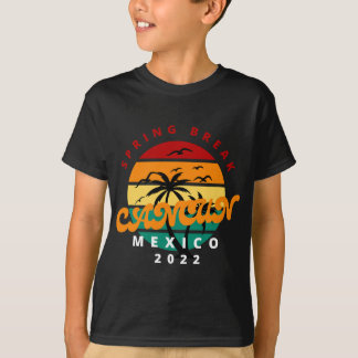T-shirt Cancun Mexique 2022 Spring Break Family Matching V