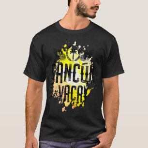 T-shirt Cancun Trip Vacay Beach Travel Team Mexico Vacatio