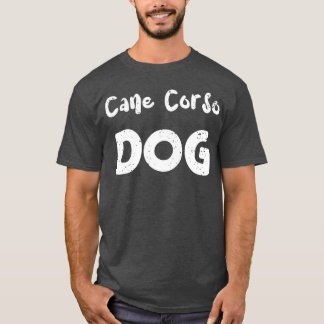 T-shirt Cane Corso Chien Chiens amis