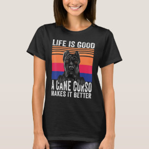 T-shirt Cane Corso Rend Votre Vie Bonne Vintage