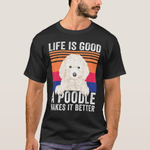 T-shirt Caniches Rend Votre Vie Bonne Vintage