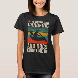 T-shirt Canoë Canoë Canoë Chien Vintage Rétro S'Il Impliqu