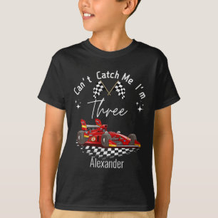 T-shirt Cant Catch Me I m'm Three 3rd Birthday Race Car