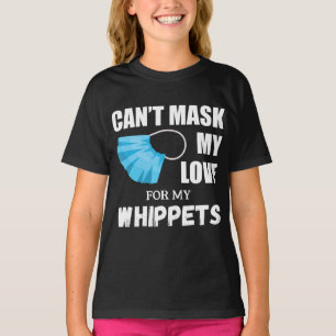 T-shirt Cant Masque Mon Amour Pour Whippet, Don Adulte Chi