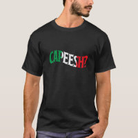 Capeesh Funny Racines italiennes Tee - shirt Fier