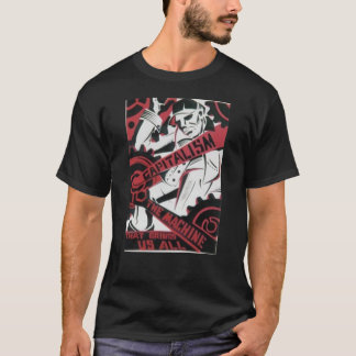 T-shirt capitalisme la machine qui nous rectifie toute