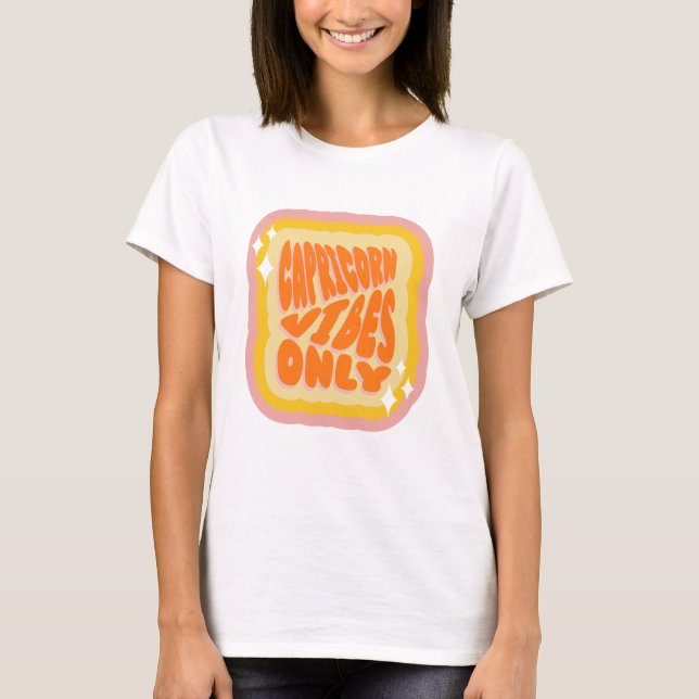T-shirt Capricorn Vibes Only, Cute Zodiac Birthday Gifts (Devant)