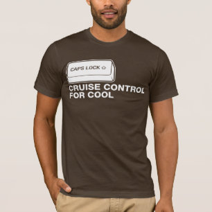 T-shirt capslock - contrôle de croisière pour le cool