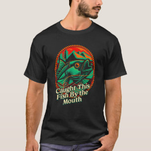 T-shirt Capturé ce poisson par la Bouche Pêcheur H