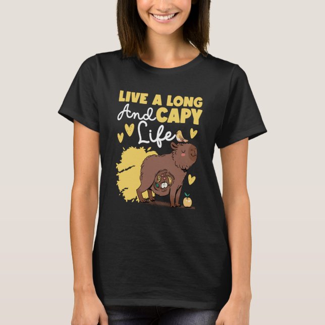 T-shirt Capybara Live A Long And Capy Life (Devant)