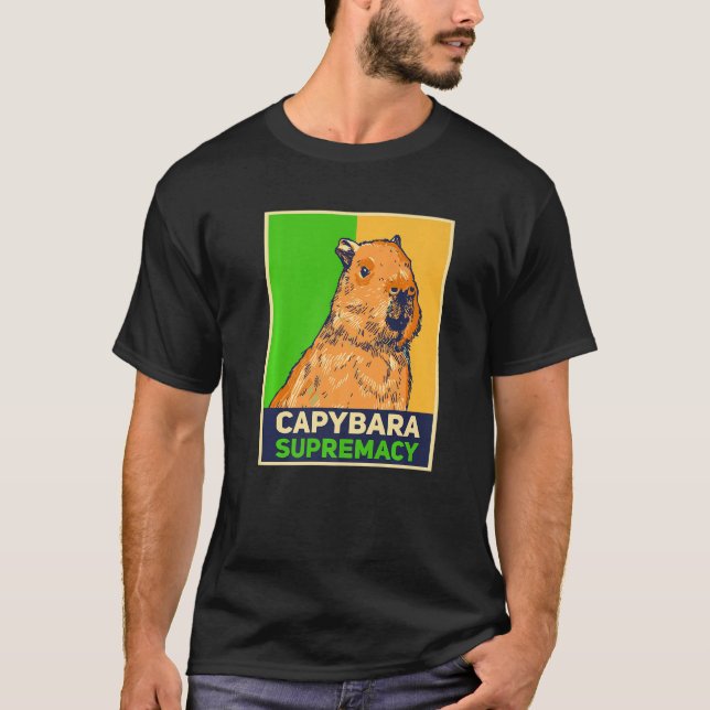 T-shirt Capybaras Capibara Rodent Capybara Suprématie (Devant)