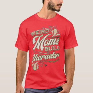 T-shirt Caractère de construction super de mamans bizarres