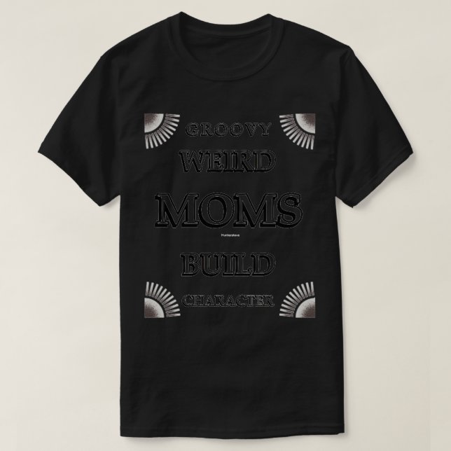 T-shirt Caractère de construction super de mamans bizarres (Design devant)